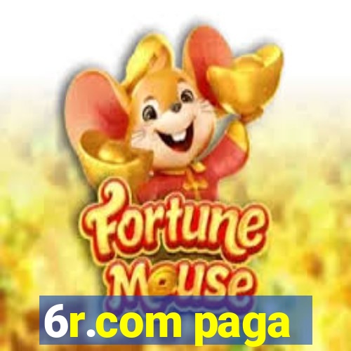 6r.com paga